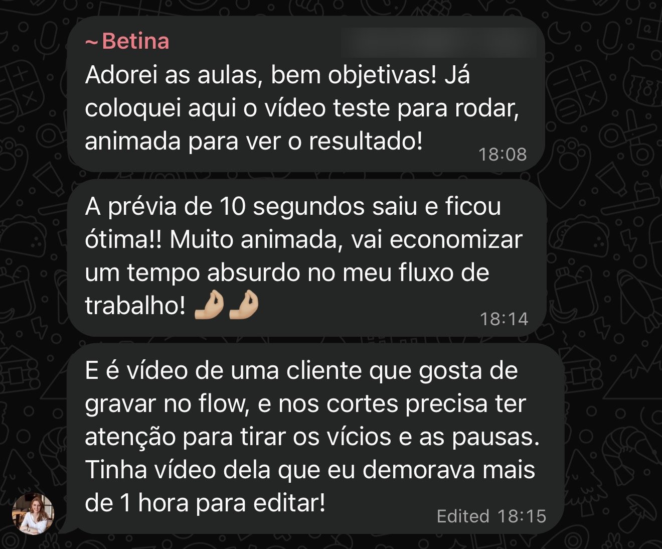 Depoimento da Betina no grupo de alunos
